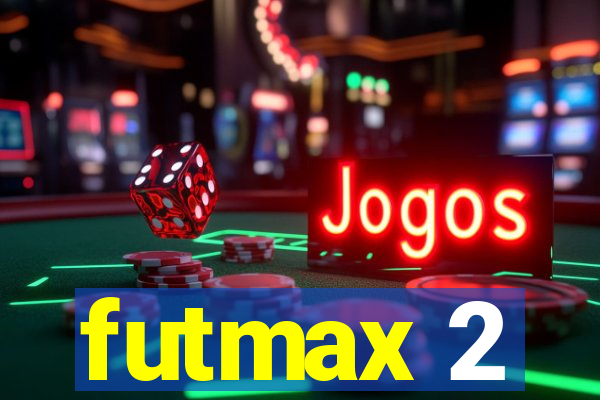 futmax 2